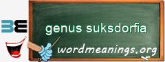 WordMeaning blackboard for genus suksdorfia